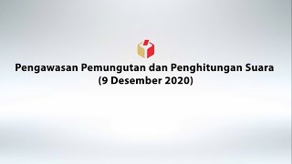 SOSIALISASI PENGAWASAN HARI PEMUNGUTAN DAN PENGHITUNGAN SUARA PEMILIHAN 2020