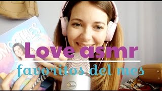 ASMR. Favoritos del mes, tapping y susurros. En español