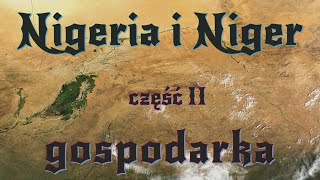 Nigeria i Niger, gospodarka