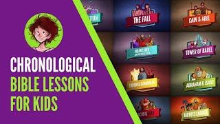 Chronological Bible Lessons For Kids | From Sharefaith Kids