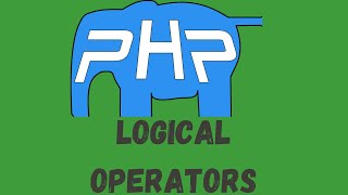 PHP programming beginner | PHP logical operators