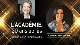 L'académie, 20 ans après - MARIE-ÉLAINE THIBERT