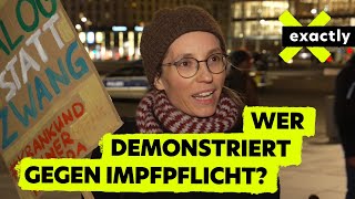 Gegen die Corona-Impfpflicht – eine Demo, zwei Seiten I Doku | exactly