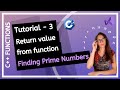 C++ FUNCTIONS (2025) - Functions return statement, How to check prime number PROGRAMMING TUTORIAL