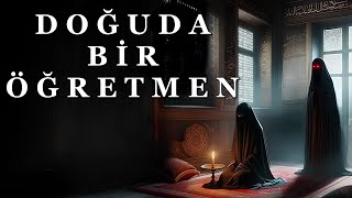 DOĞUDA BİR KÖYDE GÖREV YAPAN KADIN ÖĞRETMENİN YAŞADIĞI KORKUNÇ OLAY | GECE YARISI HİKAYELERİ | 688