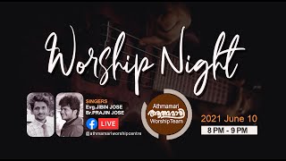 Worship Night - Facebook Live | Athmamari worship Team | Evg.Jibin Jose | Prajin jose