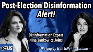 Post-Election Disinformation Alert!  Disinformation Expert Nina Jankowicz Joins