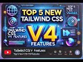 Top 5 Best New Tailwind CSS v4 Features You Need to Know! 🚀