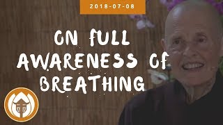 On Full Awareness of Breathing | Dharma Talk by Sr Chan Duc, 2018 07 08