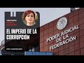 El imperio de la corrupción. Por Muna D. Buchahin | Video columna