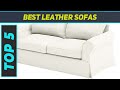 Top 5 Best Leather Sofas  in 2024