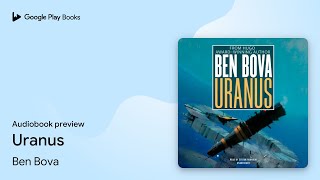 Uranus by Ben Bova · Audiobook preview