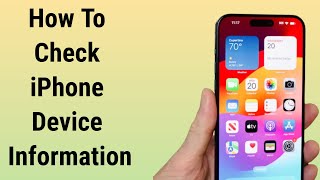 How to Check iPhone Device Info (2024)