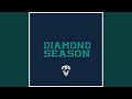 Diamond Season