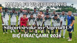 BIG FINAL 🦶🕺⚽GAME!!MALDA FC VS SEVOKE NYC!! HIGH VOLTAGE GAME!! ORGANIZE BY BUKIMBARI KALCHINI