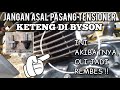 YAMAHA BYSON OLD - #EPS 4 - AKIBAT ASAL PASANG TENSIONER KETENG - REMBES OLI & OLI CEPAT HABIS /FZ16