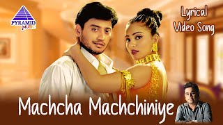 Machcha Machchiniye Lyrical Video Song | Star Movie Songs | Prashanth | Jyothika | AR Rahman
