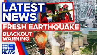 Fresh Turkey earthquake, Blackout warnings for Aussie households | 9 News Australia