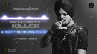 Celebrity Killer : Sidhu Moosewala | Bass Boosted | Sidhu Mooosewala New Song | #bassboosted