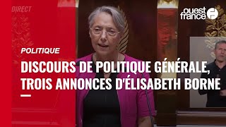 Politique : le discours de politique générale d’Élisabeth Borne à l'Assemblée nationale