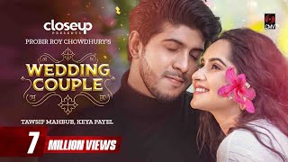 Wedding Couple | ওয়েডিং কাপল | Bangla Natok | Tawsif Mahbub | Keya Payel | New Bangla Natok 2023