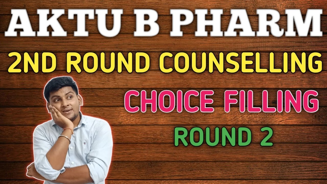 AKTU SECOND ROUND COUNSELLING 2023 | AKTU B PHARMA COUNSELLING 2023 ...