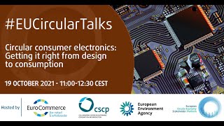 #EUCircularTalks: Circular consumer electronics - Getting it right from design to consumption