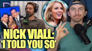 Bachelor Podcaster Nick Viall Triples Down On Blake Lively Support Following Her New Complaint!