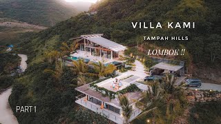 Villa Kami Tampah Hills Lombok ! Part 1 #tampahhills #lombok #staycation #villakami