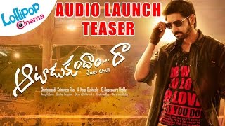 Aatadukundam Raa Movie Audio Launch Teaser - Sushanth , Sonam , Anup Rubens