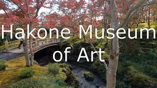 Hakone Museum of Autumn Leaves　紅葉の箱根美術館