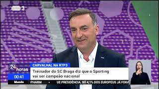 "O Sporting vai ser campeão" - Carlos Carvalhal
