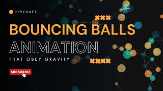 "How to Make Balls Bounce Perfectly - Animation Tutorial | HTML/CSS/JS
