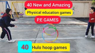 40 physical education games and activities for school | 40 hulo hoop games | physEd