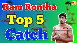 Ram Rontha Punjab Top 5 catch.  65 kg ka top da jafi h Ram.