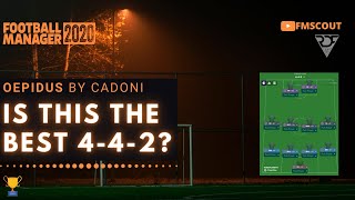 WOW!!! This Classic 442 Is Special! 100+ Points 100+ Goals | Oepidus by Cadoni | BEST FM20 Tacics