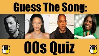Guess The Song: 00s! | QUIZ