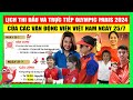 Lịch Thi Đấu, Trực Tiếp Đoàn Thể Thao Việt Nam Tại Olympic Paris 2024 Ngày 25/7 | Bắn Cung Xuất Trận