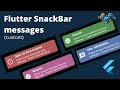 flutter custom message, SnackBars managed by the ScaffoldMessenger