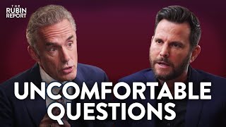 Answering the Questions Most Are Afraid to Ask (Pt. 3)| Jordan Peterson | POLITICS | Rubin Report
