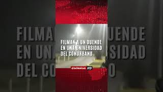 Filman un duende en una Universidad el Conurbano