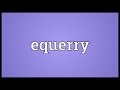 Equerry Meaning