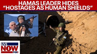 Israeli soldiers hunt for Hamas leader, 'using hostages as shields' | LiveNOW fr