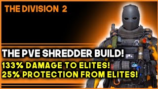 The Division 2 - 133% Damage To Elites PVE Build!