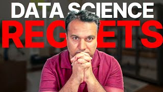 3 Regrets From My 10 Yrs As a Data Scientist