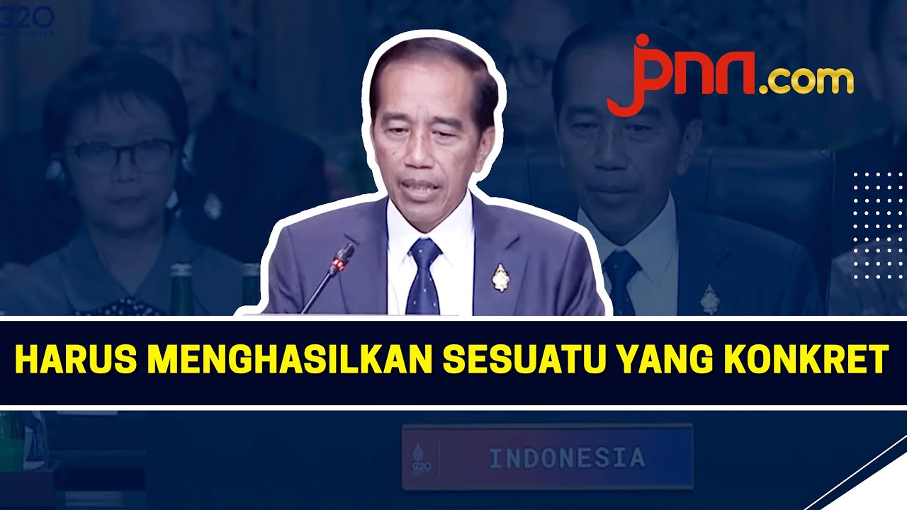 Buka KTT G20, Presiden Jokowi: Mata Dunia Tertuju Pada Kita, G20 Harus ...