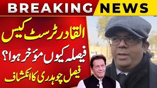 Why Was Al Qadir Trust Case Decision Postponed? Faisal Chaudhry Reveals Shocking Details