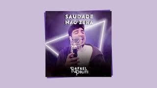 Rafael Politi - Saudade Não Zera (Áudio Oficial)