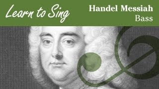 Handel Messiah Bass Part - Learn to Sing