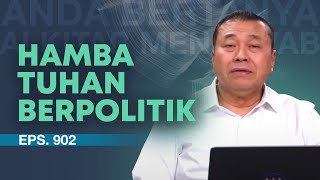 SEORANG HAMBA TUHAN BOLEH BERPOLITIK? | ABAM (902) | Pdt. Dr. Erastus Sabdono